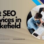 Best SEO Services in Wakefield