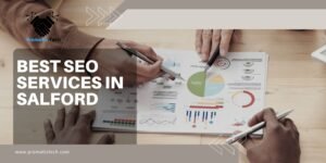 Read more about the article Best SEO Services in Salford