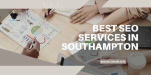 Read more about the article Best SEO Services in Southampton