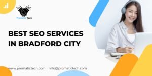 Read more about the article Best SEO Services in Bradford City