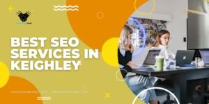 Read more about the article Best SEO Services in Keighley