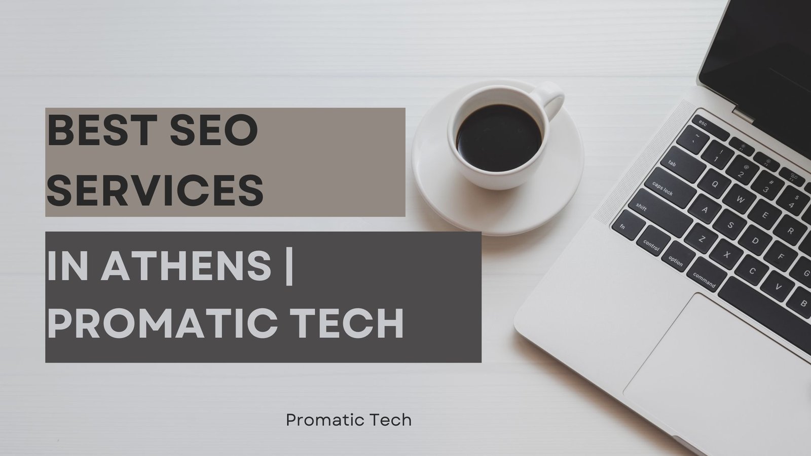 Read more about the article Best SEO Services in Athens | Promatic Tech