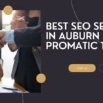 Best SEO Services in Auburn | Promatic Tech