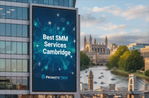 Read more about the article Best SMM Services in Cambridge | Promatic Tech